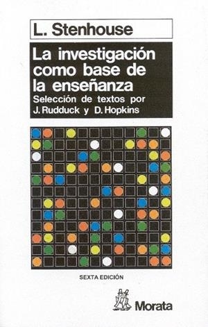 INVESTIGACION COMO BASE DE LA ENSEÑANZA, LA | 9788471123152 | Stenhouse, Lawrence | Llibreria La Gralla | Librería online de Granollers