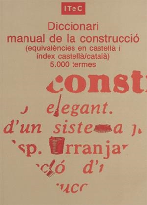 DICCIONARI MANUAL DE LA CONSTRUCCIO (EQUIVALENCIES | 9788478534111 | ANÓNIMO | Llibreria La Gralla | Librería online de Granollers