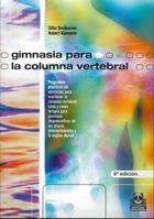 GIMNASIA PARA LA COLUMNA VERTEBRAL | 9788480190473 | Anónimas y colectivas | Llibreria La Gralla | Llibreria online de Granollers