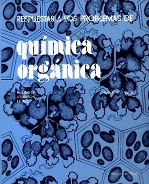 QUIMICA ORGANICA, RESPUESTA A LOS PROBLEMAS DE | 9788429170146 | ALLINGER; JOHNSON, LEBEL | Llibreria La Gralla | Librería online de Granollers