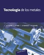 TECNOLOGIA DE LOS METALES | 9788429160147 | APPOLD; FEILER; ... | Llibreria La Gralla | Librería online de Granollers