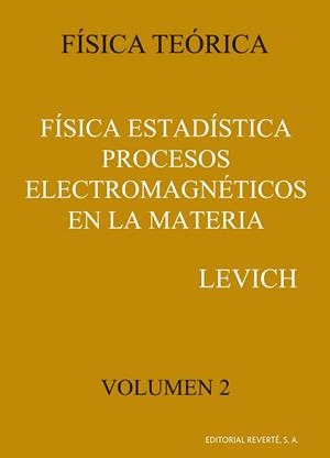 FISICA TEORICA VOL 2 FISICA ESTADISTICA PROCESOS | 9788429140620 | LEVICH | Llibreria La Gralla | Llibreria online de Granollers
