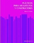 PLASTICOS PARA ARQUITECTOS Y CONSTRUCTORES | 9788429120271 | DIETZ, ALBERT G.H. | Llibreria La Gralla | Llibreria online de Granollers