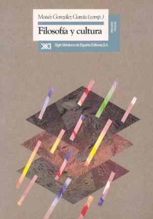 FILOSOFIA Y CULTURA | 9788432307676 | Anónimas y colectivas | Llibreria La Gralla | Librería online de Granollers