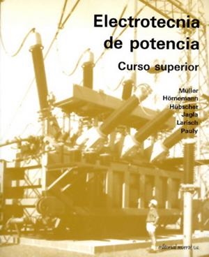 ELECTRONICA DE POTENCIA CURSO SUPERIOR | 9788429134551 | MULLER | Llibreria La Gralla | Librería online de Granollers