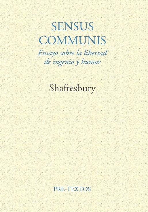 SENSUS COMMUNIS. ENSAYO SOBRE LA LIBERTAD DE INGEN | 9788481910452 | SHAFTESBURY | Llibreria La Gralla | Llibreria online de Granollers