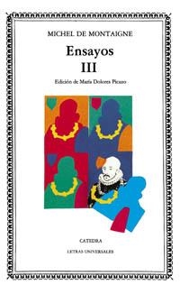 ENSAYOS III | 9788437606590 | MONTAIGNE, MICHEL DE | Llibreria La Gralla | Librería online de Granollers