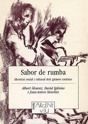 SABOR DE RUMBA. IDENTITAT SOCIAL I CULTURAL DELS | 9788479352646 | ALVAREZ, ALBERT | Llibreria La Gralla | Librería online de Granollers
