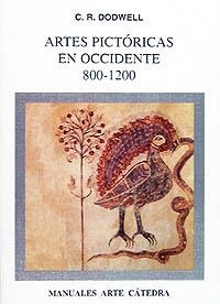 ARTES PICTORICAS EN OCCIDENTE 800-1200 | 9788437613321 | DODWELL, C.R. | Llibreria La Gralla | Librería online de Granollers