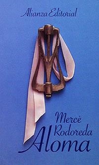 ALOMA (CASTELLA) | 9788420607399 | RODOREDA, MERCE | Llibreria La Gralla | Llibreria online de Granollers