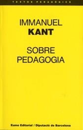 SOBRE PEDAGOGIA | 9788476022665 | Kant, Inmanuel | Llibreria La Gralla | Librería online de Granollers