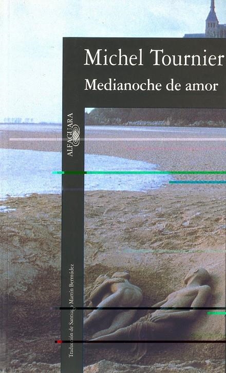 MEDIANOCHE DE AMOR | 9788420426099 | TOURNIER, MICHEL | Llibreria La Gralla | Llibreria online de Granollers