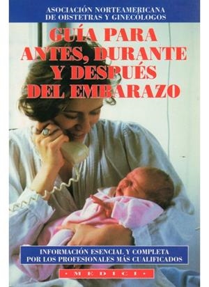 GUIA PARA ANTES, DURANTE Y DESPUES DEL EMBARAZO | 9788486193577 | A.A.V.V. | Llibreria La Gralla | Librería online de Granollers