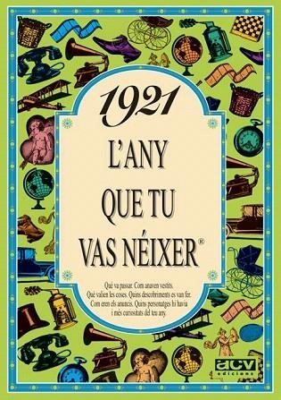 1921: L'ANY QUE TU VAS NEIXER | 9788488907066 | COLLADO BACOMPTE, ROSA | Llibreria La Gralla | Librería online de Granollers