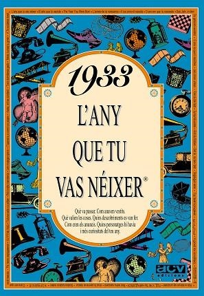 1933: L'ANY QUE TU VAS NEIXER | 9788488907189 | COLLADO BASCOMPTE, ROSA | Llibreria La Gralla | Llibreria online de Granollers