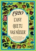 1920: L'ANY QUE TU VAS NEIXER | 9788488907059 | COLLADO BASCOMPTE, ROSA | Llibreria La Gralla | Llibreria online de Granollers