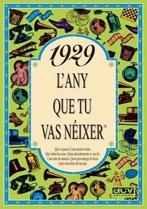 1929: L'ANY QUE TU VAS NEIXER | 9788488907141 | COLLADO BASCOMPTE, ROSA | Llibreria La Gralla | Librería online de Granollers