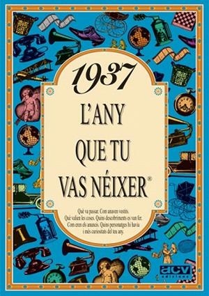 1937: L'ANY QUE TU VAS NEIXER | 9788488907226 | COLLADO BASCOMPTE, ROSA | Llibreria La Gralla | Librería online de Granollers