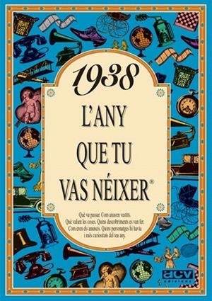 1938: L'ANY QUE TU VAS NEIXER | 9788488907233 | COLLADO BASCOMPTE, ROSA | Llibreria La Gralla | Librería online de Granollers
