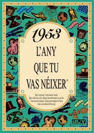 1953: L'ANY QUE TU VAS NEIXER | 9788488907387 | COLLADO BASCOMPTE, ROSA | Llibreria La Gralla | Llibreria online de Granollers
