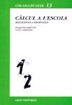 CALCUL A L'ESCOLA | 9788478270323 | Giménez, Joaquim ; Girondo, Luisa | Llibreria La Gralla | Librería online de Granollers