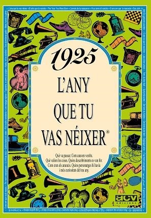 1925: L'ANY QUE TU VAS NEIXER | 9788488907103 | COLLADO BASCOMPTE, ROSA | Llibreria La Gralla | Librería online de Granollers