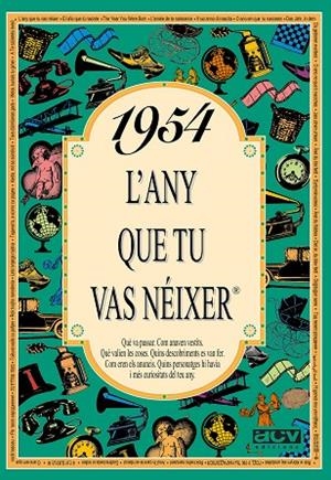 1954: L'ANY QUE TU VAS NEIXER | 9788488907394 | COLLADO BASCOMPTE, ROSA | Llibreria La Gralla | Llibreria online de Granollers