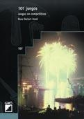 101 JUEGOS NO COMPETITIVOS | 9788478270354 | Guitart, Rosa María | Llibreria La Gralla | Llibreria online de Granollers