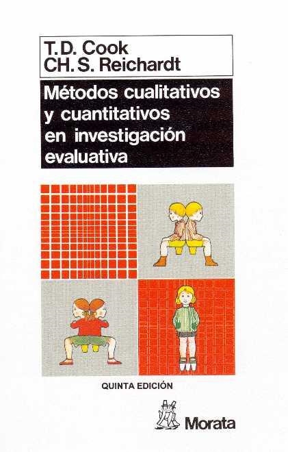 METODOS CUANTITATIVOS Y CUALITATIVOS EN INVESTIGACION EDUCAT | 9788471123107 | Cook, T. D. ; Reichardt, Ch. S. | Llibreria La Gralla | Llibreria online de Granollers