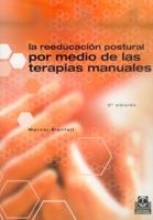 REEDUCACION POSTURAL POR MEDIO DE LAS TERAPIAS MAN | 9788480192309 | BIENFAIT, MARCEL | Llibreria La Gralla | Librería online de Granollers