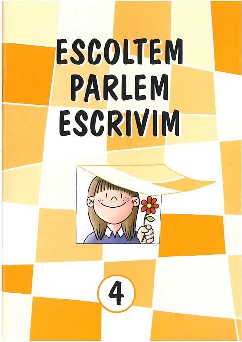 ESCOLTEM, PARLEM, ESCRIVIM Nº 4 | 9788472101692 | CAPELL I TOMÀS, FERMÍ | Llibreria La Gralla | Llibreria online de Granollers