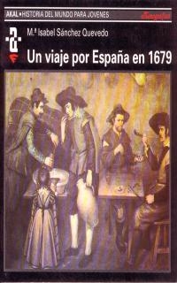 VIAJE POR LA ESPAÑA EN 1679, UN | 9788446003939 | SANCHEZ QUEVEDO, ISABEL Mª | Llibreria La Gralla | Librería online de Granollers