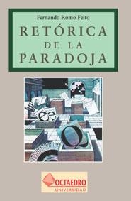 RETORICA DE LA PARADOJA | 9788480631075 | ROMO FEITO, FERNANDO | Llibreria La Gralla | Librería online de Granollers