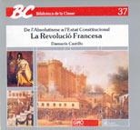 REVOLUCIO FRANCESA, LA (BIB CLASSE 37) | 9788478270002 | CASTILLO, DAMARIS | Llibreria La Gralla | Librería online de Granollers