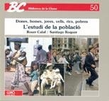 ESTUDI DE LA POBLACIO (BIB CLASSE 50) | 9788487470028 | CALAF, ROSER | Llibreria La Gralla | Llibreria online de Granollers