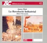 REVOLUCIO INDUSTRIAL.JAMES WATT (BIBLIOT CLASSE, 41) | 9788478270224 | HERNANDO, ALBERT | Llibreria La Gralla | Llibreria online de Granollers