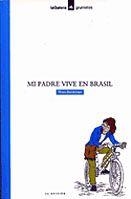 MI PADRE VIVE EN BRASIL | 9788424686178 | BECKMAN, THEA | Llibreria La Gralla | Llibreria online de Granollers