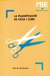 PLANIFICACIO DE CICLE I CURS, LA | 9788478270866 | LLUIS M. DEL CARMEN | Llibreria La Gralla | Librería online de Granollers