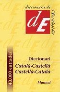 DICCIONARI CATALA-CASTELLA;CASTELLA-CATALA MANUAL | 9788441224780 | AA VV | Llibreria La Gralla | Librería online de Granollers