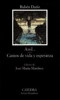AZUL ... CANTOS DE VIDA Y ESPERANZA (LETRAS HISPANICAS 403) | 9788437613710 | DARIO, RUBEN | Llibreria La Gralla | Llibreria online de Granollers