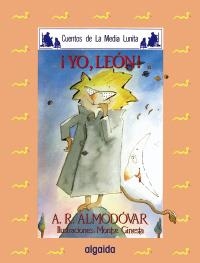 YO, LEON | 9788476470107 | ALMODOVAR, ANTONIO | Llibreria La Gralla | Librería online de Granollers