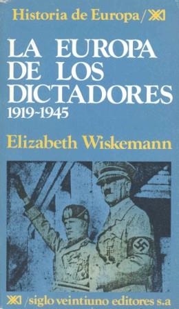 EUROPA DE LOS DICTADORES,LA | 9788432302992 | WISKEMANN,ELIZABETH | Llibreria La Gralla | Librería online de Granollers