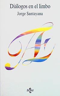 DIALOGOS EN EL LIMBO | 9788430927999 | SANTAYANA, JORGE | Llibreria La Gralla | Llibreria online de Granollers