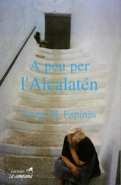 A PEU PER L'ALCALATEN | 9788488791290 | ESPINAS,JOSEP M. | Llibreria La Gralla | Librería online de Granollers