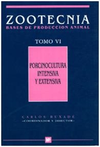 ZOOTECNIA.TOMO VI.PORCINOCULTURA INTENS. Y EXTENS. | 9788471145895 | BUXADE, CARLOS | Llibreria La Gralla | Llibreria online de Granollers