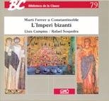 IMPERI BIZANTI (BIB CLASSE 79) | 9788478271283 | FERRER,MARTI | Llibreria La Gralla | Llibreria online de Granollers