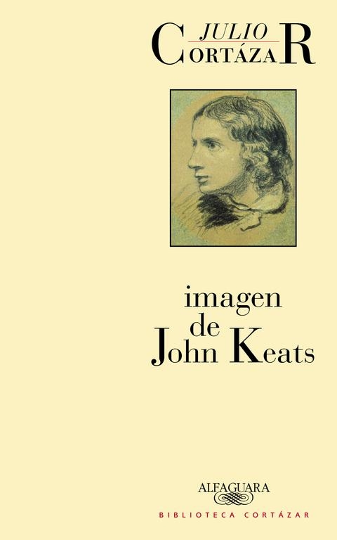 IMAGEN DE JOHN KEATS | 9788420481944 | CORTAZAR, JULIO | Llibreria La Gralla | Librería online de Granollers