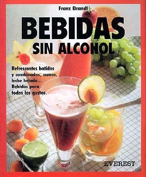 BEBIDAS SIN ALCOHOL | 9788424123659 | BRANDL,FRANZ | Llibreria La Gralla | Llibreria online de Granollers