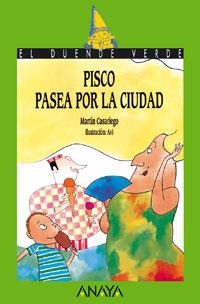 PISCO PASEA POR LA CIUDAD | 9788420769721 | CASARIEGO, MARTÍN | Llibreria La Gralla | Librería online de Granollers