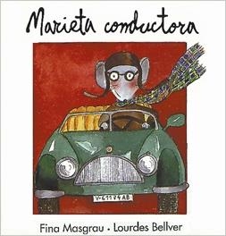 MARIETA CONDUCTORA | 9788481311013 | MASGRAU,FINA | Llibreria La Gralla | Librería online de Granollers